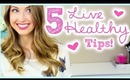 5 Easy Ways to Live Healthier!! (+ New Mom Tips!) || #SPRINGFORWARD Day 3