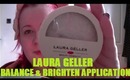 Application of Laura Geller Balance & Brighten / Get Ready With Me