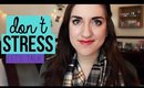 Don't Stress. | Let's Talk