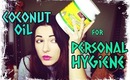 24 Uses of Coconut Oil for PERSONAL HYGIENE