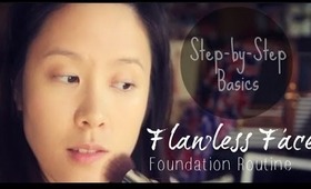 Step-by-Step Basics: Flawless Face (Natural) Foundation Routine ❤︎