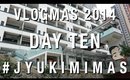 #JYUKIMIMAS DAY TEN | VLOGMAS 2014 | JYUKIMI.COM