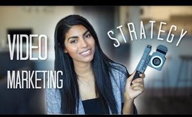 How to Develop a Video Marketing Strategy in 2018