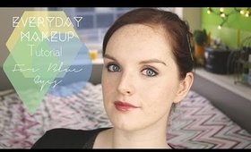 Everyday Makeup Tutorial: For Blue Eyes