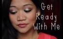 Get Ready With Me: GRWM Using My Current Favorites