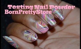 Transforming My Nails with Nail Powder Part 1: Bornprettystore.com