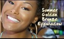 ☆ Summery Golden Bronze Eyeshadow For Small/Asian Eyes
