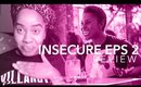 HBO Issa Rae's Insecure Eps 2 Messy As F*ck - Review