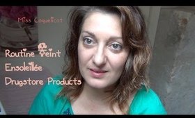 Routine Teint Ensoleillée Drugstores Products / Miss Coquelicot