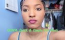 GRWM: Quick & Simple  Look For Work