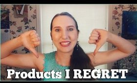 Products I REGRET Buying | August 2016