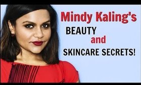 Mindy Kaling's Skincare & Beauty Secrets!│Face Mask Hacks, Lipstick Tricks, Highlighter Tips & More