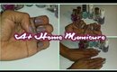 Beauty | At Home Manicure (request video)