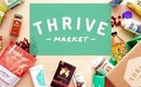 My First Thrive Market Unboxing | April 2020