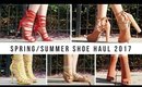 AFFORDABLE SPRING/SUMMER SHOE TRY ON HAUL 2017