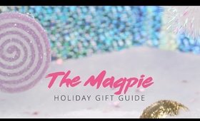 THE GIFT GUIDES | THE MAGPIE
