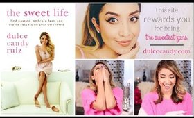 The Sweet Life: Book + Website Reveal | Dulce Candy