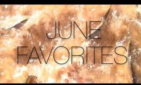 ♡♡JUNE FAVES♡♡