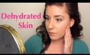 How to Tell If You Have Dehydrated Skin