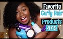 Fave Curly Hair Products of 2019