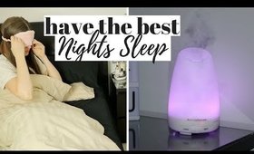 6 TIPS TO HAVE THE BEST NIGHTS SLEEP + MY RELAXING EVENING ROUTINE