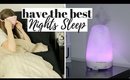 6 TIPS TO HAVE THE BEST NIGHTS SLEEP + MY RELAXING EVENING ROUTINE