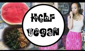 What I Ate Today | HCLF Vegan