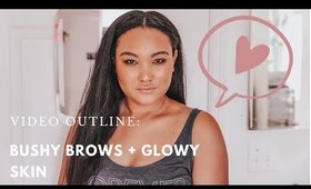 Bushy Brows + Glowy Skin Makeup