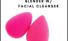 how to Clean Your Beauty Blender w/Facial Cleanser |Makeigurl