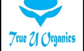 True U Organics: Natural Skincare Review