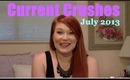 July Favorites 2013! (Confession's Current Crushes)