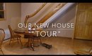 Our New House "Tour"