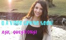 Q&A SEND IN YOUR QUESTIONS