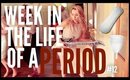PERIOD AT A WEDDING + DRIVING ANXIETY MELTDOWN! | WEEK IN THE LIFE OF A PERIOD #12