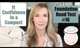 Foundation Road Test #16 | It Confidence in a Compact | Oily Combination Skin