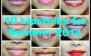 10 Lipsticks for Summer 2014