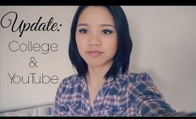 Update: College & Plans for YouTube