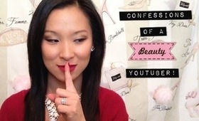 TAG ❥ Confessions of a Beauty YouTuber!