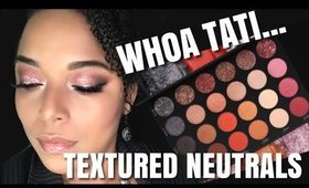 TATI...IS THIS MELANIN APPROVED?!  #TATIBEAUTY Textured Neutrals Palette REVIEW + SWATCHES