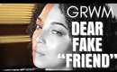 GRWM~ MY “FRIEND” BETRAYED ME! ~ Unequally Yoked vs Fulfilling Friends| Courageous Conversations #2