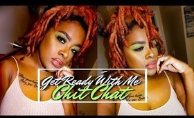 GRWM CHIT CHAT: WHY I DONT LIKE YALL FAVORITE YOUTUBERS! | LIME GREEN SPRING MAKEUP