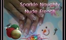 Sparkle Naughty Nude Christmas French Nails :::... ☆ Jennifer Perez of Mystic Nails ☆