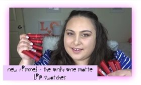 NEW Rimmel - The Only One MATTE Lip Swatches
