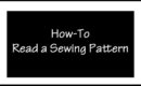 How-To Read a Pattern (Part One)