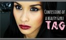 Confessions of a Beauty Guru TAG
