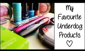 My Favourite Underdog Products! ❤