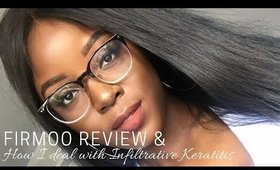 Firmoo Review & Dealing with Infiltrative Keratitis