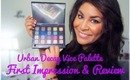 Urban Decay Vice Palette ♥ First Impression, Application, & Review!
