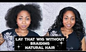 HOW TO:  WEAR A WIG WITHOUT BRAIDING NATURAL HAIR  | Friday Night Hair GLS 29 (Major Key!)