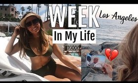 A Week In My Life in Los Angeles// Saying goodbye to my dad